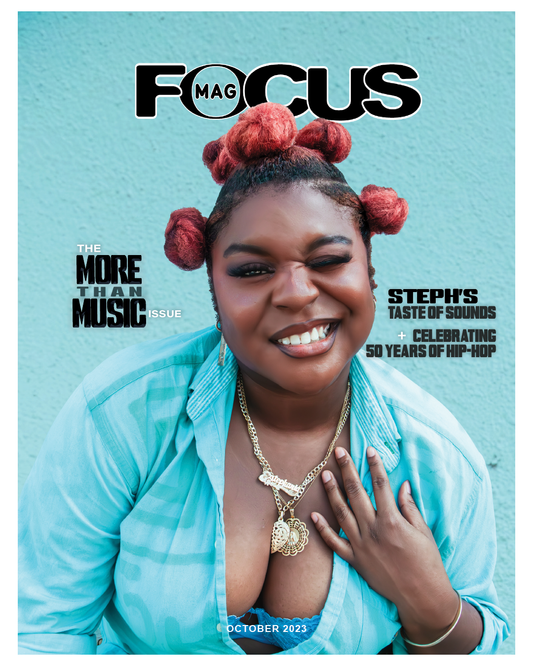 FOCUS Magazine | The More Than Music Issue | October 2023